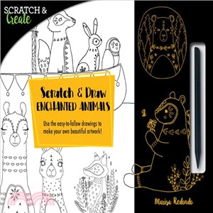 Scratch & Draw Enchanted Animals ― Use the Easy-to-follow Drawings to Make Your Own Beautiful Artwork!