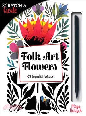 Scratch & Create Folk Art Flowers ― 20 Original Art Postcards