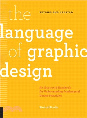 The Language of Graphic Design-updated and Revised ― An Illustrated Handbook for Understanding Fundamental Design Principles