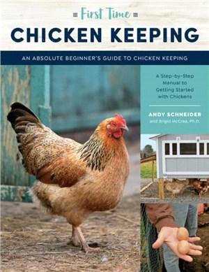 First Time Chicken Keeping：An Absolute Beginner's Guide to Keeping Chickens