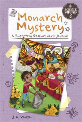 Monarch Mystery ― A Butterfly Researcher Journal