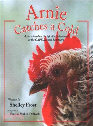 Arnie Catches a Cold ─ A Story Based on the Life of a Real Animal at the Cape Animal Sanctuary