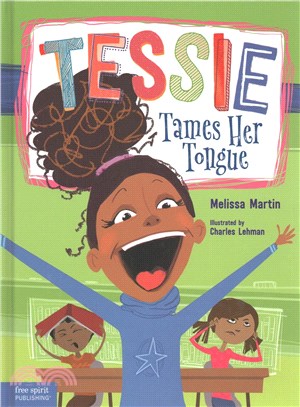 Tessie Tames Her Tongue ─ A Book About Learning When to Talk and When to Listen