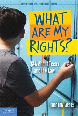 What Are My Rights? ― Q&a About Teens and the Law