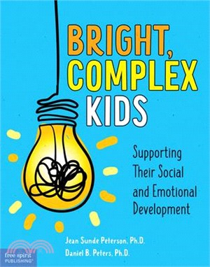 Bright, Complex Kids: Supporting Their Social and Emotional Development