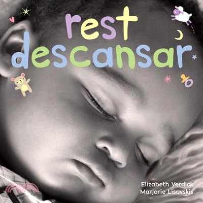 Rest/Descansar: A Board Book about Bedtime/Un Libro de Cartón Sobre La Hora de Descansar