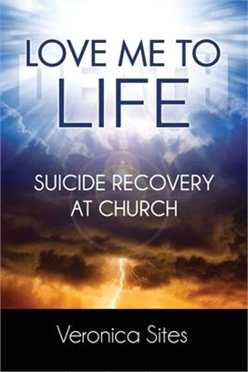 Love Me to Life: Suicide Recovery at Church