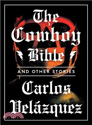The Cowboy Bible and Other Stories