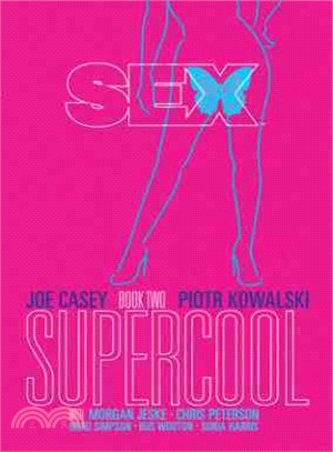 Sex 2 ─ Supercool