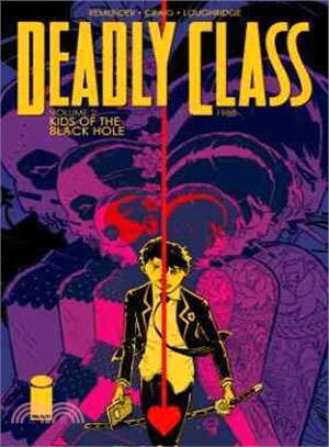 Deadly Class 2 ─ Kids of the Black Hole