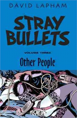 Stray Bullets 3 ─ Other People