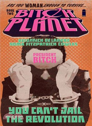 Bitch Planet 2 ― President Bitch