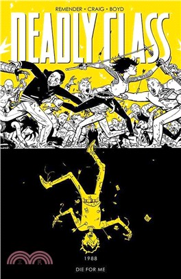 Deadly Class 4 ─ Die for Me