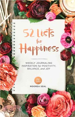 52 Lists for Happiness ─ Weekly Journaling Inspiration for Positivity, Balance, and Joy