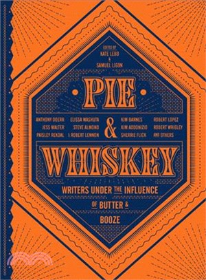 Pie & Whiskey :writers under the influence of butter & booze /