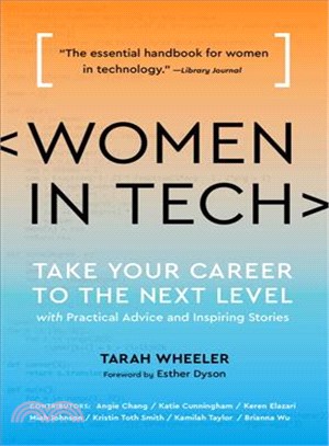 Women in Tech ─ Take Your Career to the Next Level With Practical Advice and Inspiring Stories