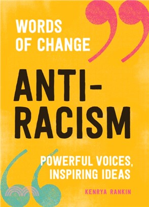 Anti-racism：Powerful Voices, Inspiring Ideas