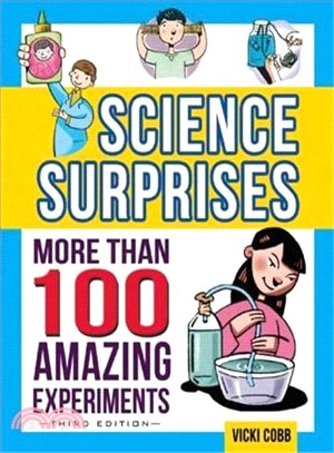 Science Surprises ─ More Than 100 Amazing Experiments