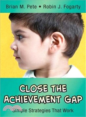 Close the Achievement Gap ― Simple Strategies That Work