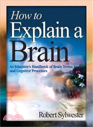 How to Explain a Brain ─ An Educator's Handbook of Brain Terms and Cognitive Processes