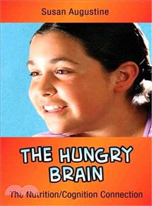The Hungry Brain ― The Nutrition/Cognition Connection