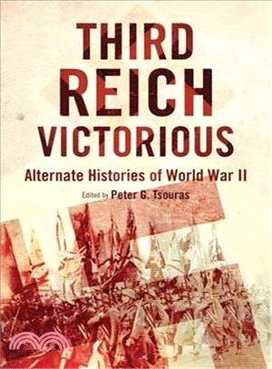 Third Reich Victorious ─ Alternate Histories of World War II