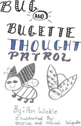 Bug & Bugette: Thought Patrol