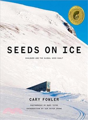 Seeds on Ice ― Svalbard and the Global Seed Vault