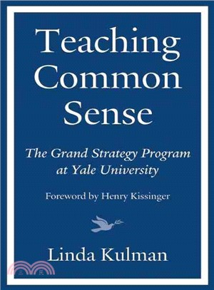 Teaching Common Sense ― The Grand Strategy Program at Yale University