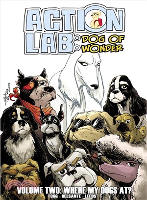 Action Lab Dog of Wonder 2 ─ Where My Dogs At?