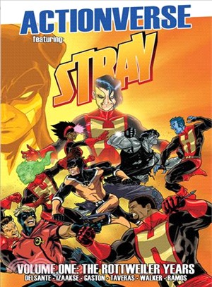 Actionverse - Stray - the Rottweiler Years