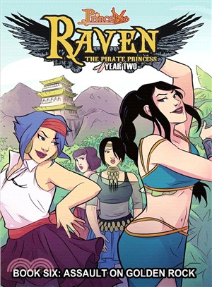 Princeless Raven the Pirate Princess 6 ― Assault on Golden Rock