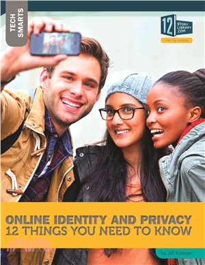 Online Identity and Privacy ― 12 Things You Need to Know