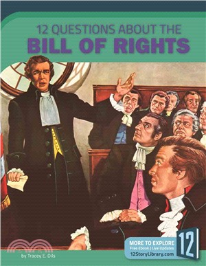 12 Questions About the Bill of Rights