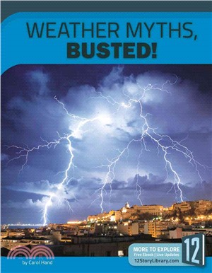 Weather Myths, Busted! ― 12 Groundbreaking Discoveries