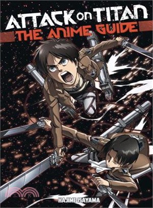 Attack on Titan ― The Anime Guide