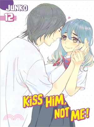 Kiss Him, Not Me! 12