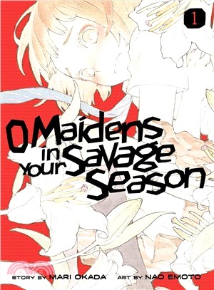 O Maidens in Your Savage, Season 1