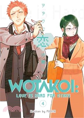 Wotakoi - Love Is Hard for Otaku 4