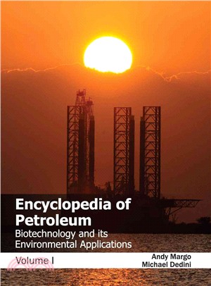Encyclopedia of Petroleum ― Biotechnology and Its Environmental Applications