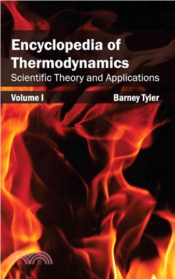 Encyclopedia of Thermodynamics ― Scientific Theory and Applications