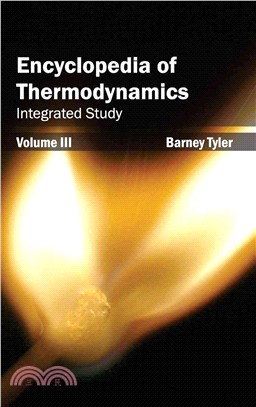 Encyclopedia of Thermodynamics ― Integrated Study
