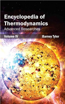 Encyclopedia of Thermodynamics ― Advanced Researches