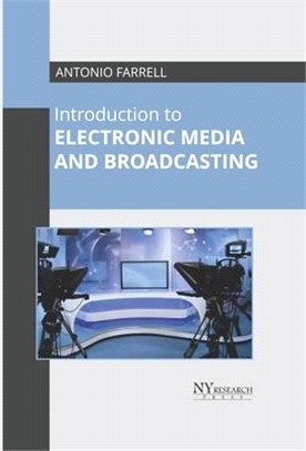 Introduction to Electronic Media and Broadcasting