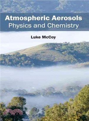 Atmospheric Aerosols ― Physics and Chemistry