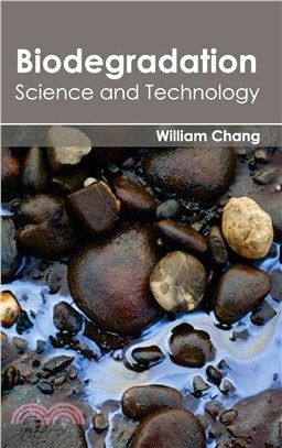 Biodegradation：Science and Technology