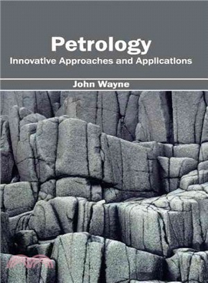 Petrology ― Innovative Approaches and Applications