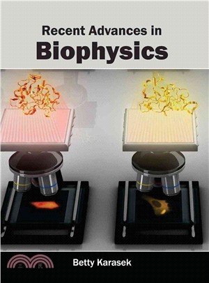 Recent Advances in Biophysics