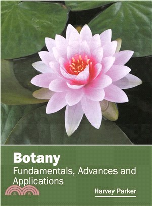 Botany ― Fundamentals, Advances and Applications