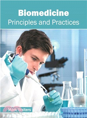 Biomedicine: Principles And Practices